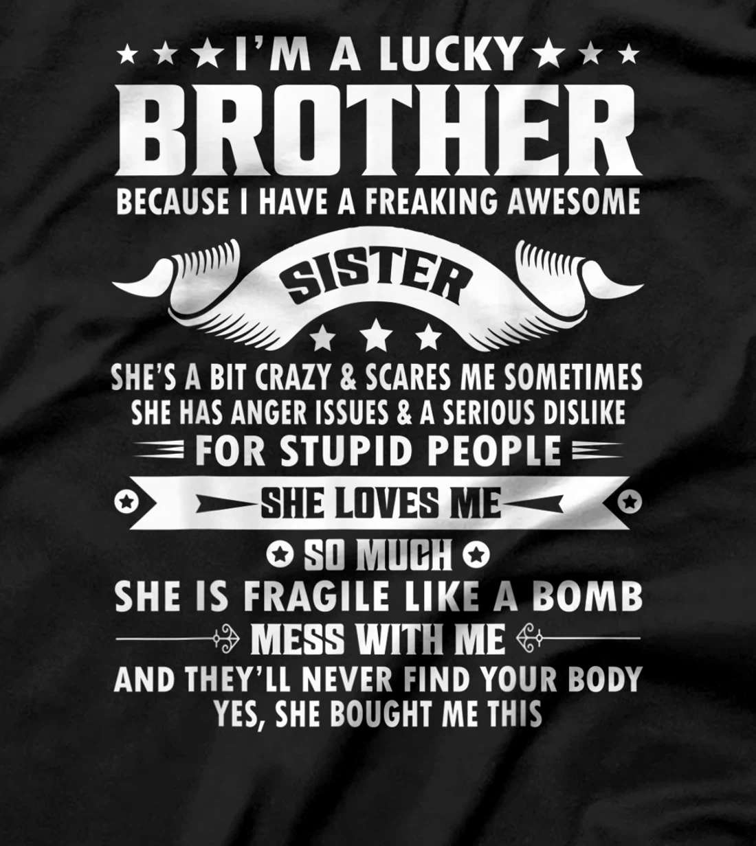I'm A Lucky Brother Because I Have A Awesome Sister Brother T-Shirt