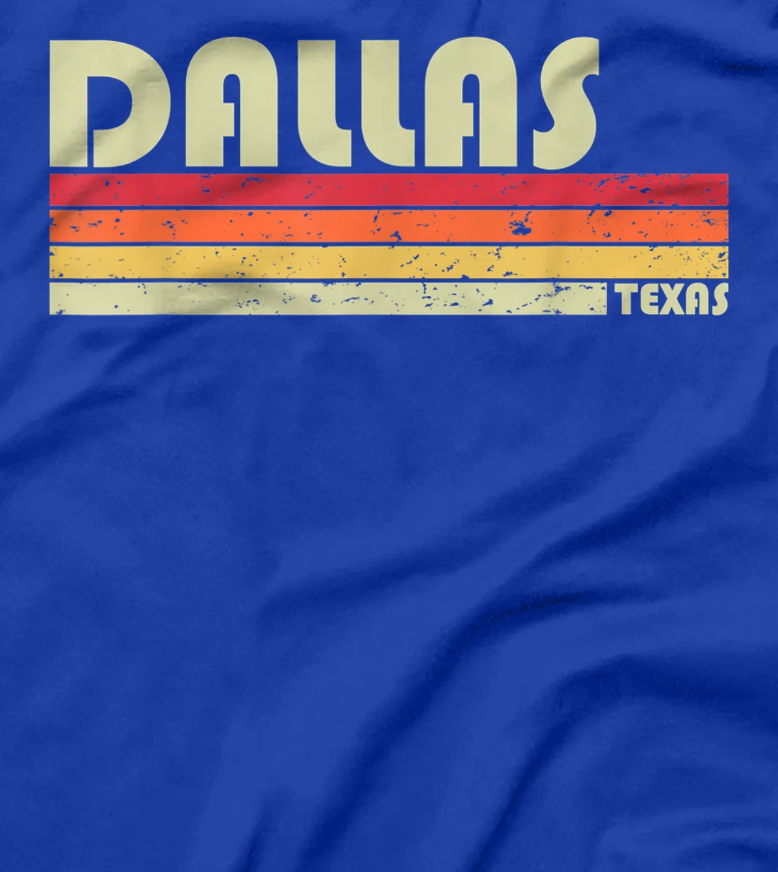 DALLAS TX TEXAS Funny City Home Roots Gift Retro 70s 80s T-Shirt