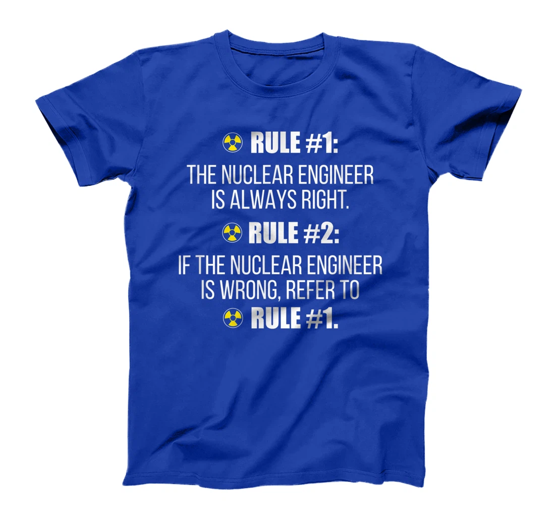 Nuclear Engineer Practice Engineering Gifts T-Shirt