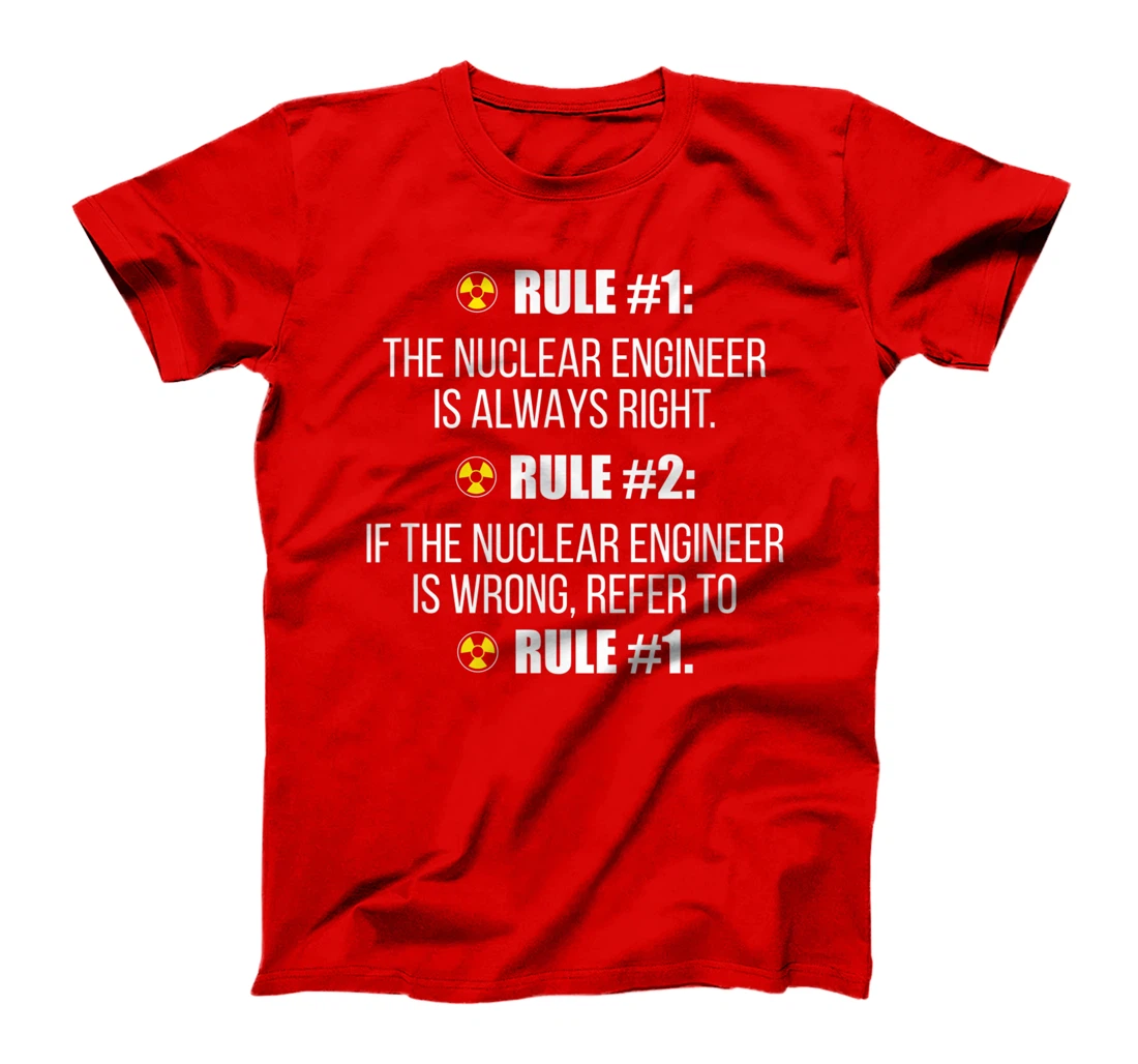 Nuclear Engineer Practice Engineering Gifts T-Shirt