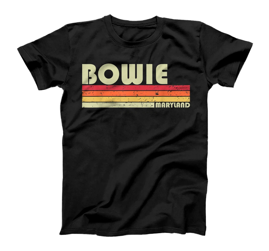 BOWIE MD MARYLAND Funny City Home Roots Gift Retro 70s 80s T-Shirt