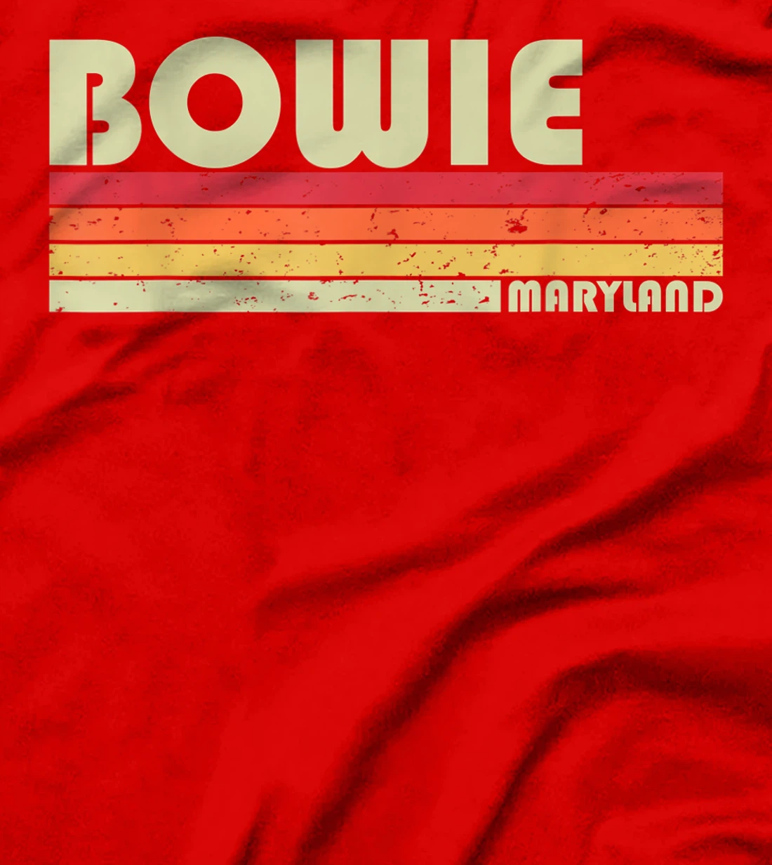 BOWIE MD MARYLAND Funny City Home Roots Gift Retro 70s 80s T-Shirt