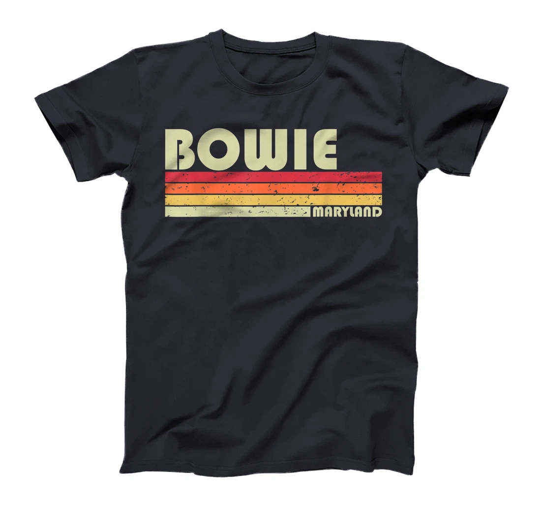 BOWIE MD MARYLAND Funny City Home Roots Gift Retro 70s 80s T-Shirt