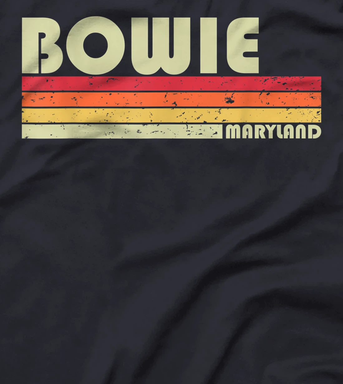 BOWIE MD MARYLAND Funny City Home Roots Gift Retro 70s 80s T-Shirt