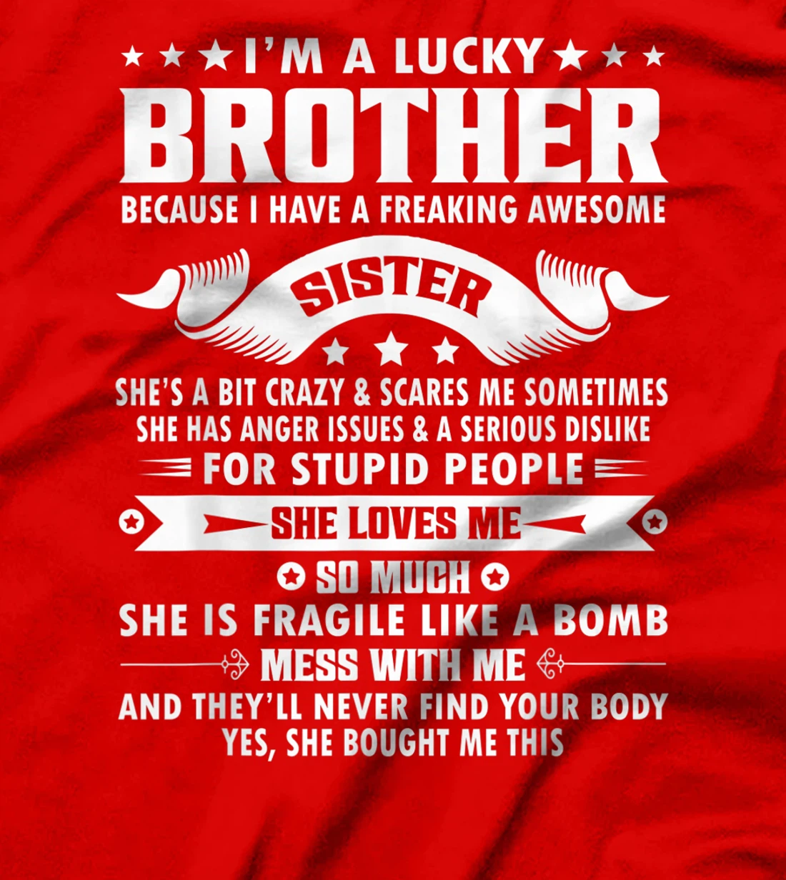 I'm A Lucky Brother Because I Have A Awesome Sister Brother T-Shirt