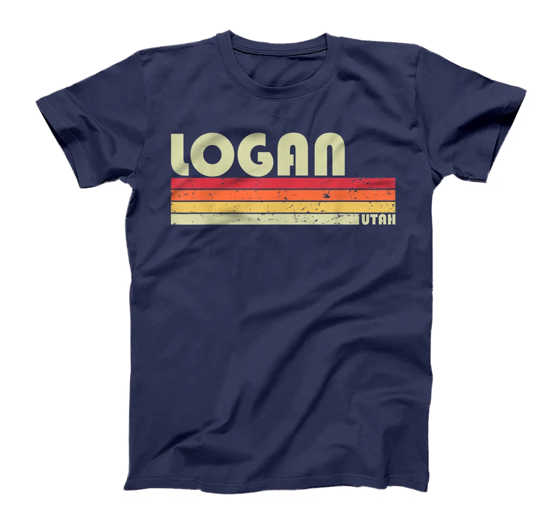 LOGAN UT UTAH Funny City Home Roots Gift Retro 70s 80s T-Shirt