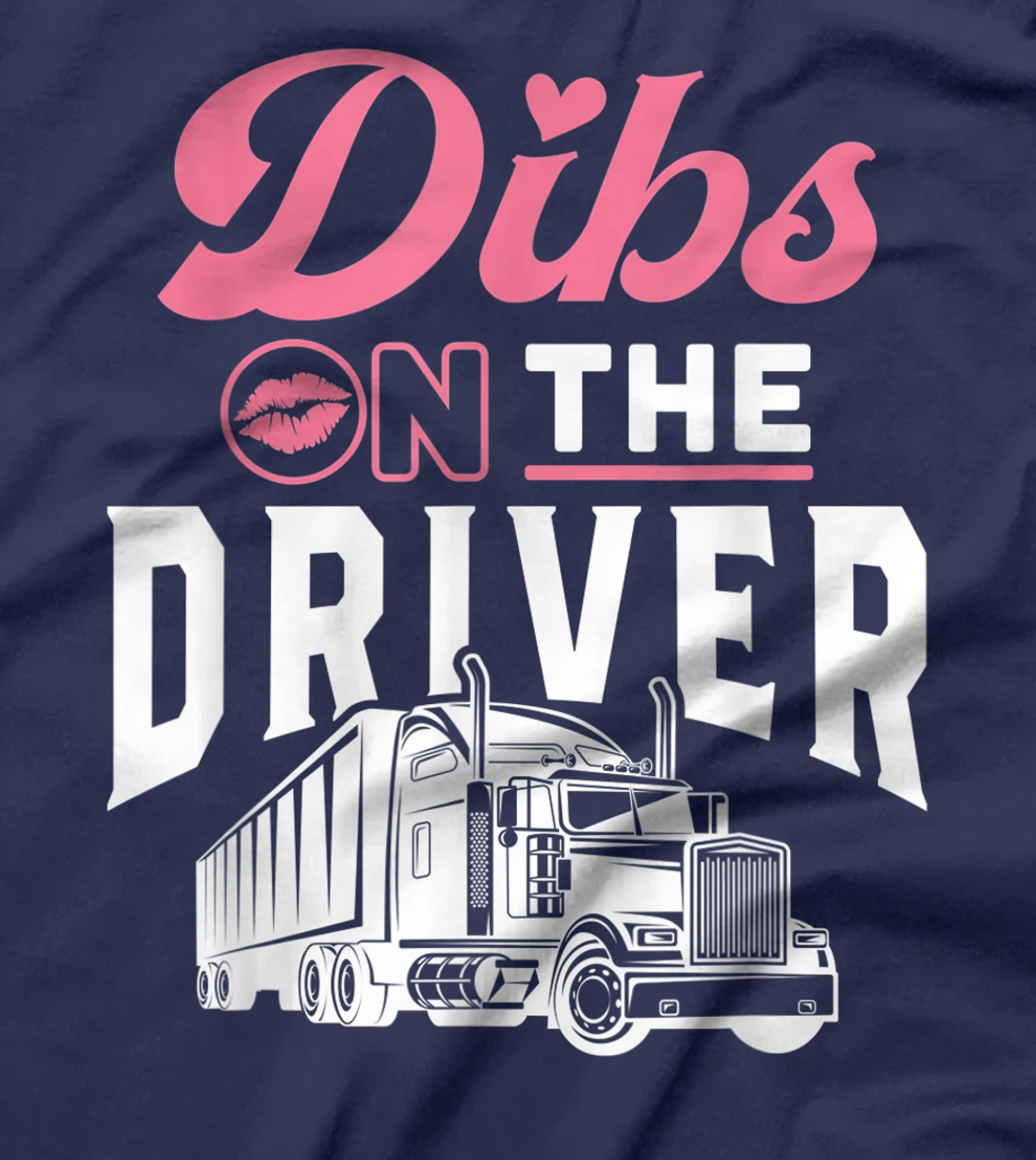 Truck Driver Wife Proud Trucker Girlfriend Anniversary Gift T-Shirt