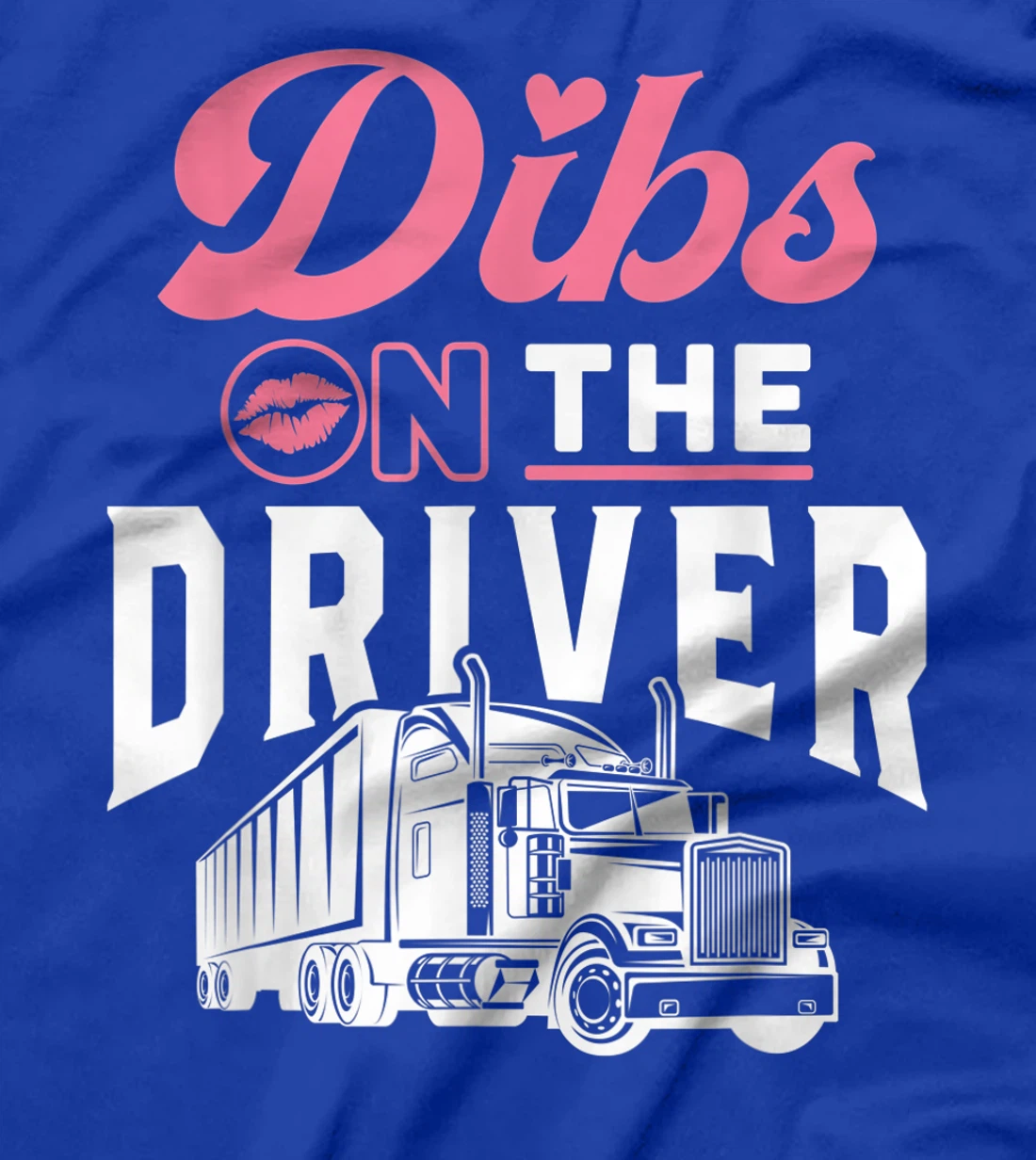 Truck Driver Wife Proud Trucker Girlfriend Anniversary Gift T-Shirt