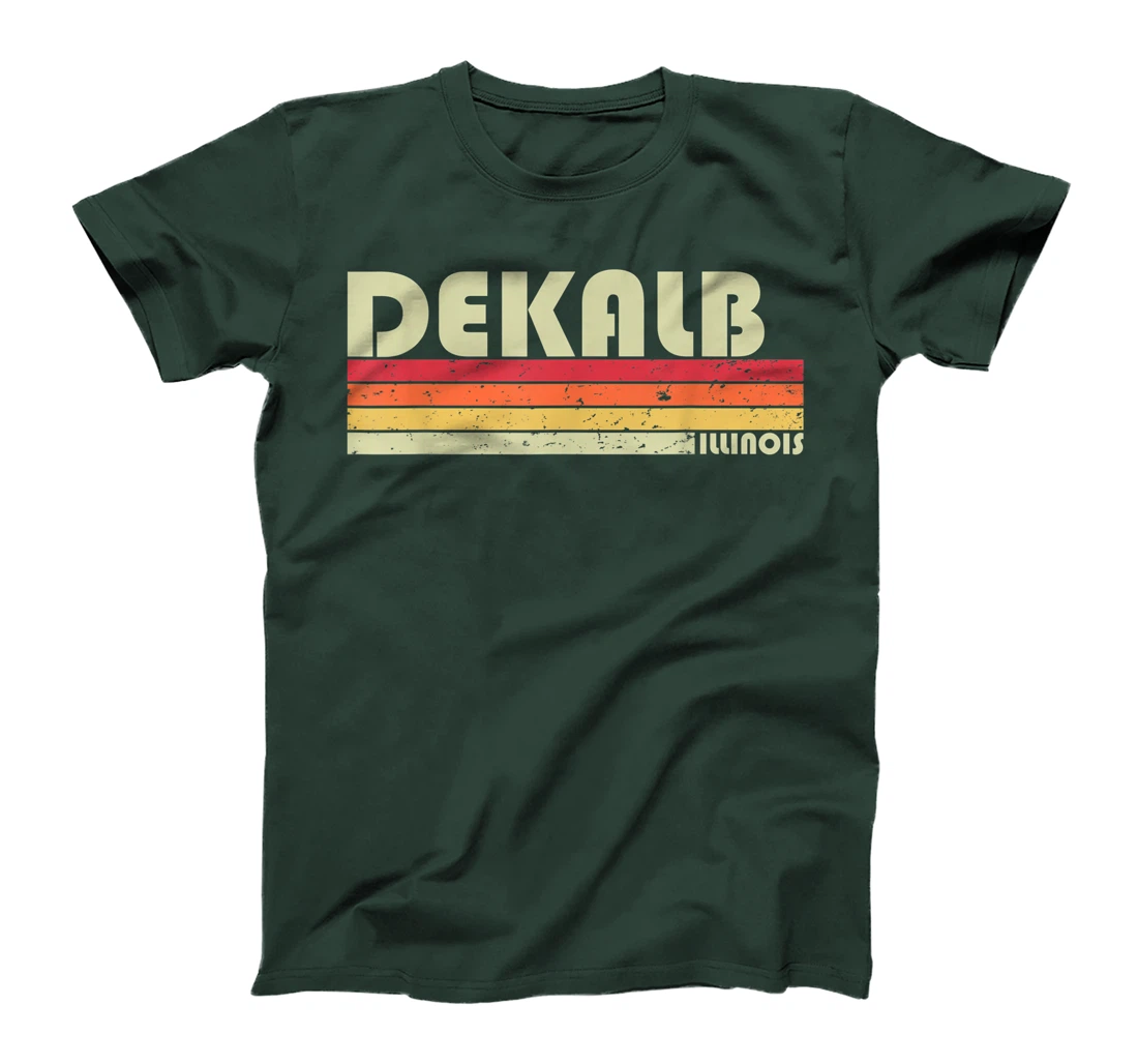 DEKALB IL ILLINOIS Funny City Home Roots Gift Retro 70s 80s T-Shirt