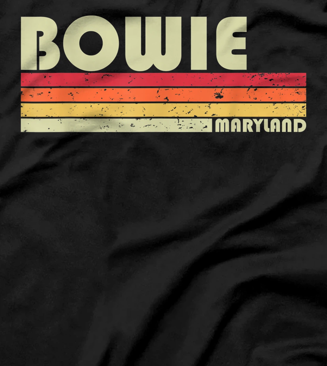 BOWIE MD MARYLAND Funny City Home Roots Gift Retro 70s 80s T-Shirt