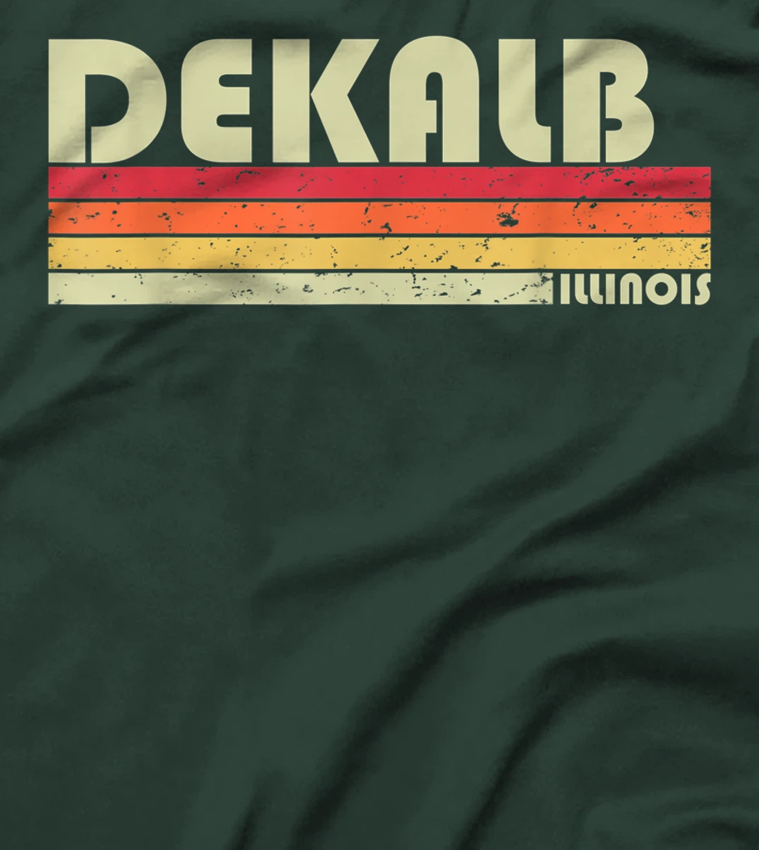 DEKALB IL ILLINOIS Funny City Home Roots Gift Retro 70s 80s T-Shirt