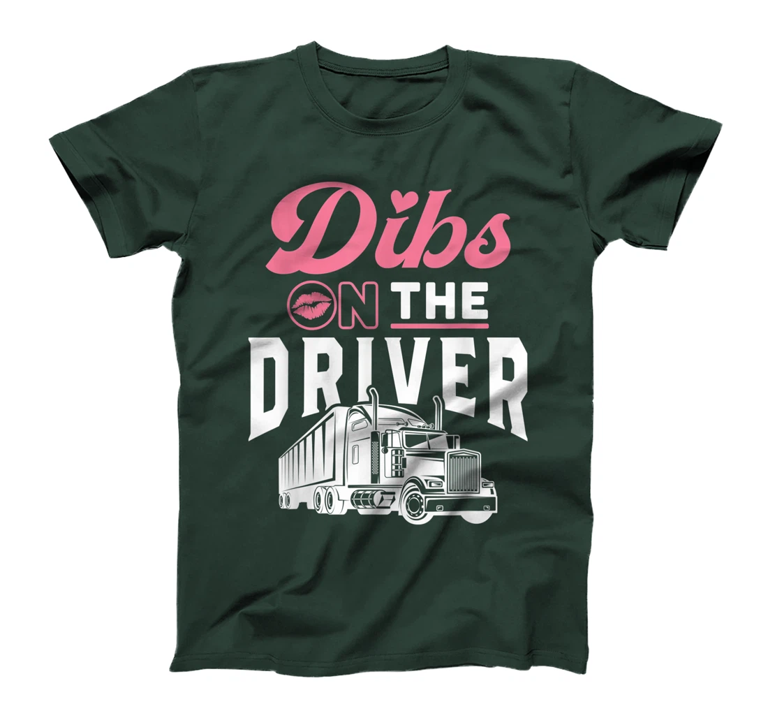 Truck Driver Wife Proud Trucker Girlfriend Anniversary Gift T-Shirt