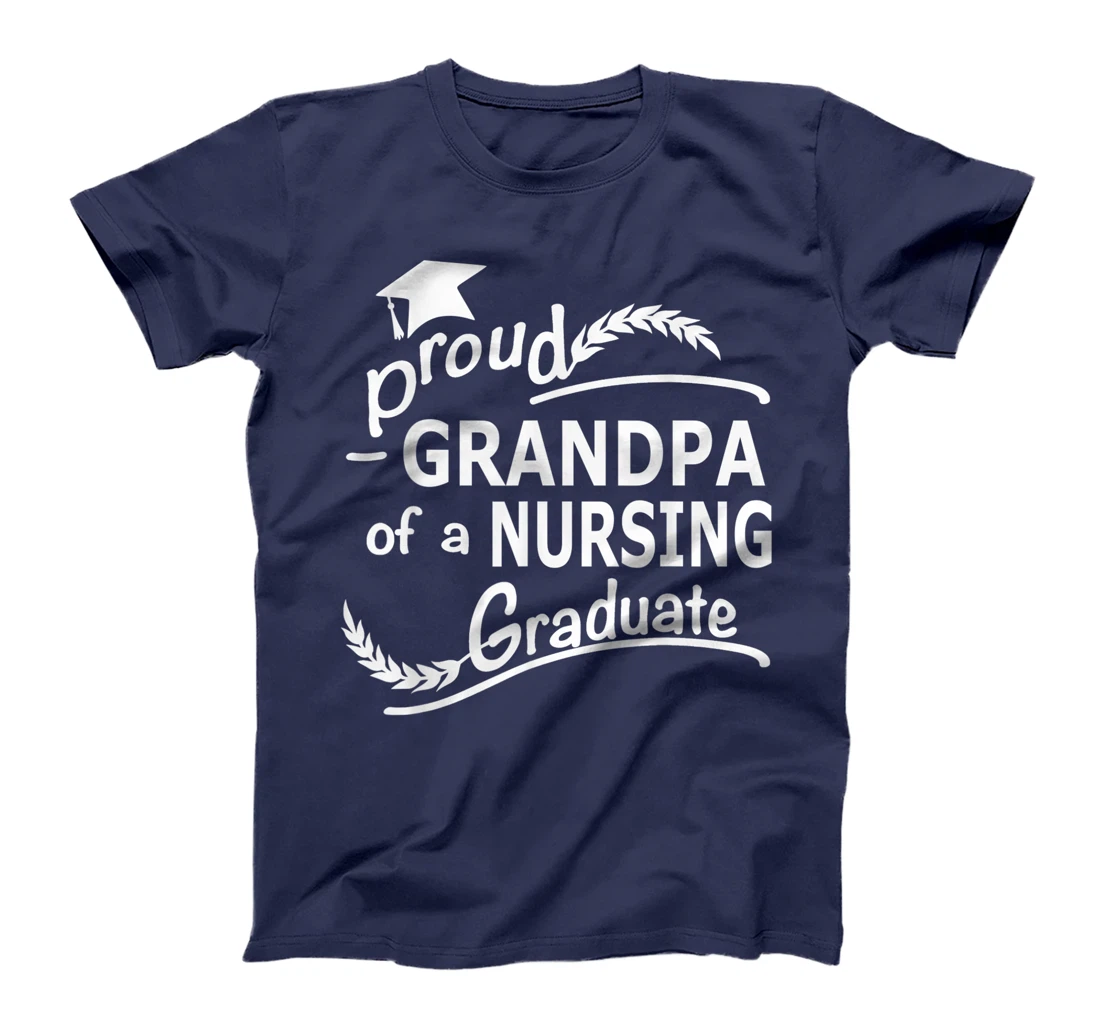 Mens Proud Grandpa Of Nursing Graduate Nursing School Graduation T-Shirt