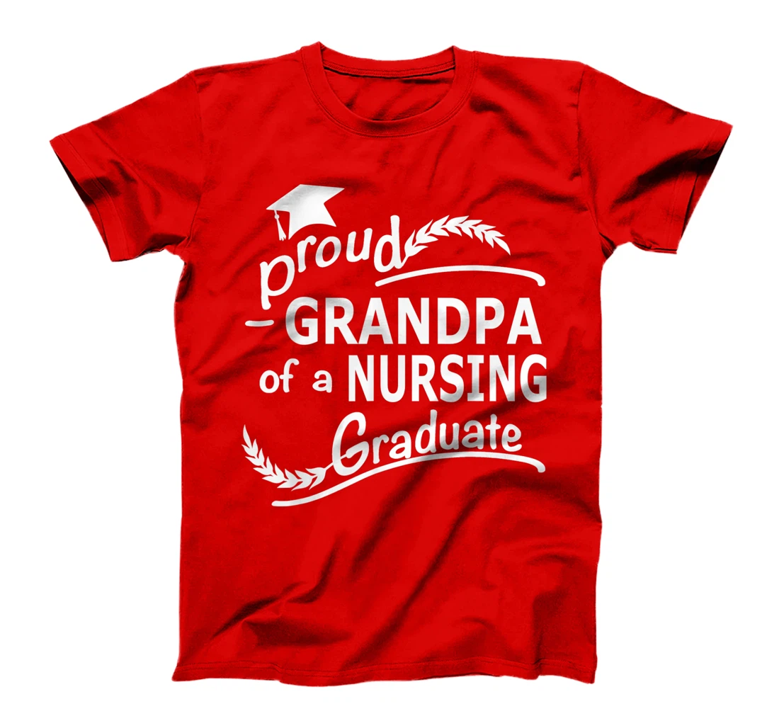 Mens Proud Grandpa Of Nursing Graduate Nursing School Graduation T-Shirt