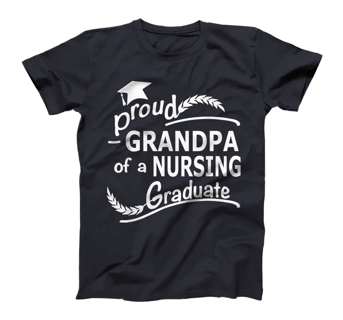 Mens Proud Grandpa Of Nursing Graduate Nursing School Graduation T-Shirt
