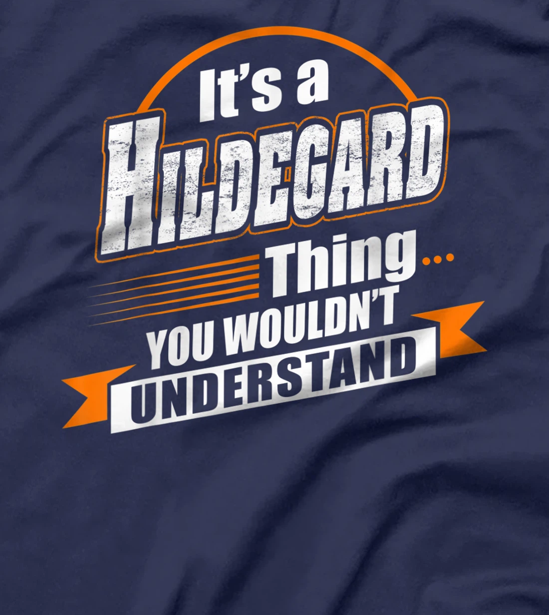 Best Gift For HILDEGARD - HILDEGARD Named T-Shirt