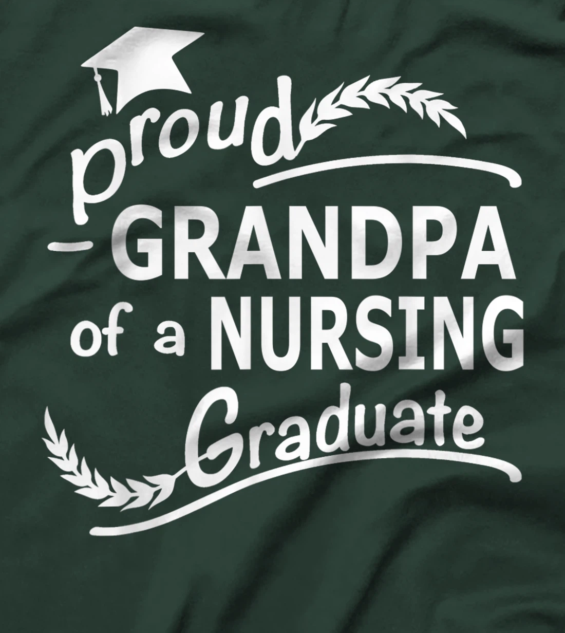 Mens Proud Grandpa Of Nursing Graduate Nursing School Graduation T-Shirt