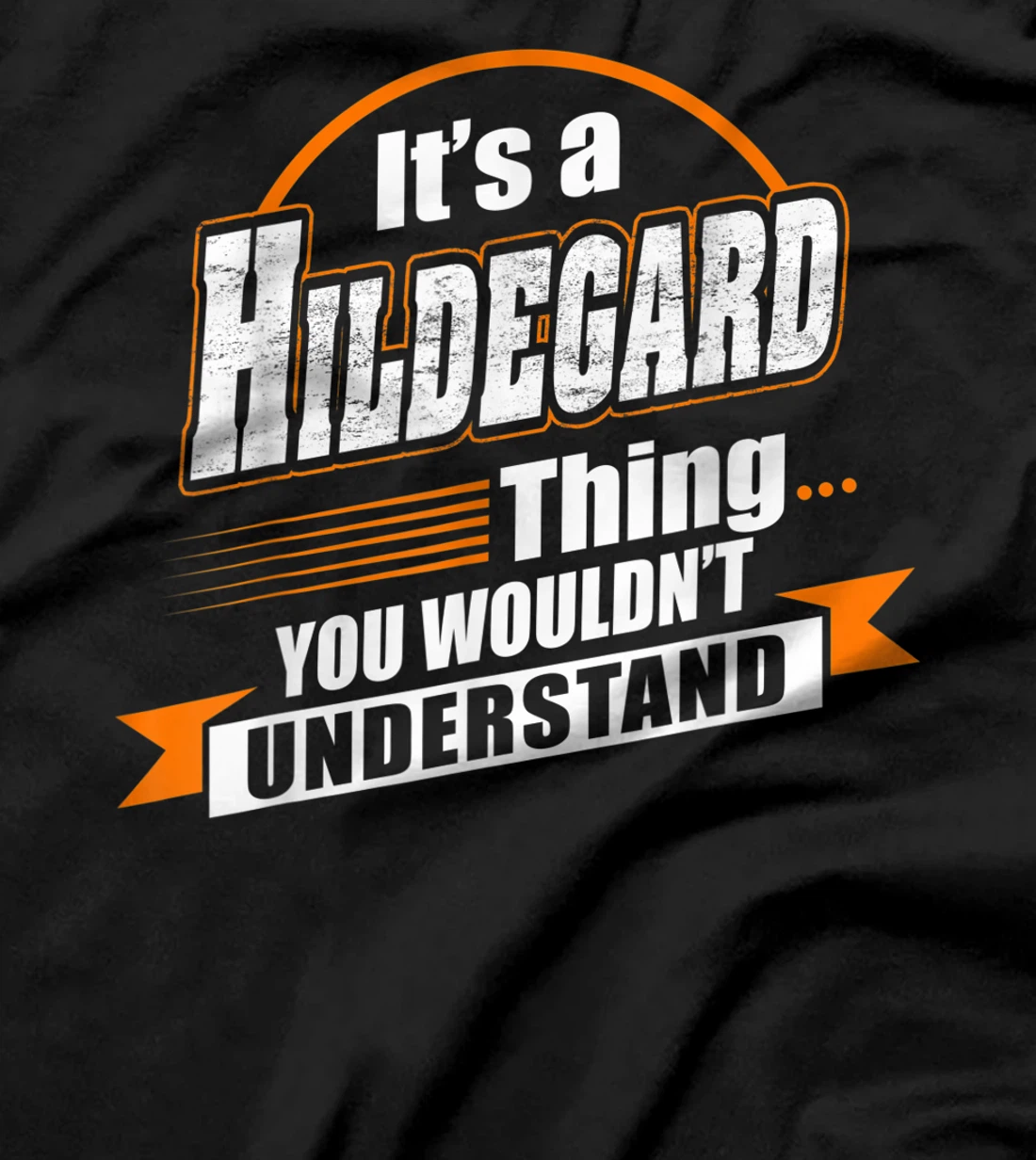 Best Gift For HILDEGARD - HILDEGARD Named T-Shirt