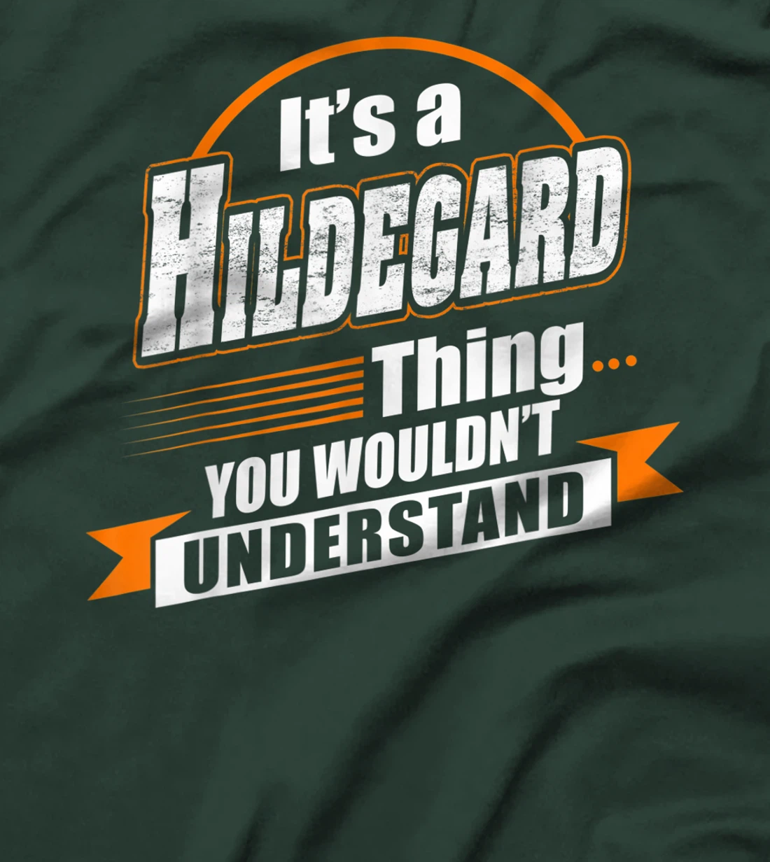 Best Gift For HILDEGARD - HILDEGARD Named T-Shirt