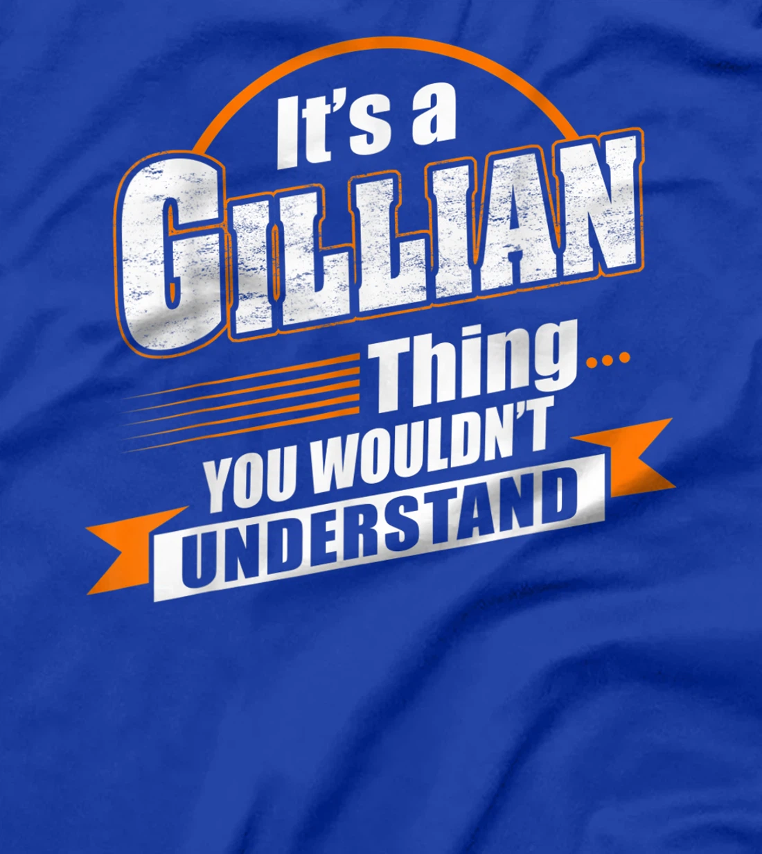 Best Gift For GILLIAN - GILLIAN Named T-Shirt