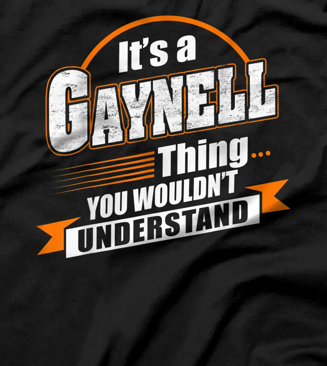 Best Gift For GAYNELL - GAYNELL Named T-Shirt