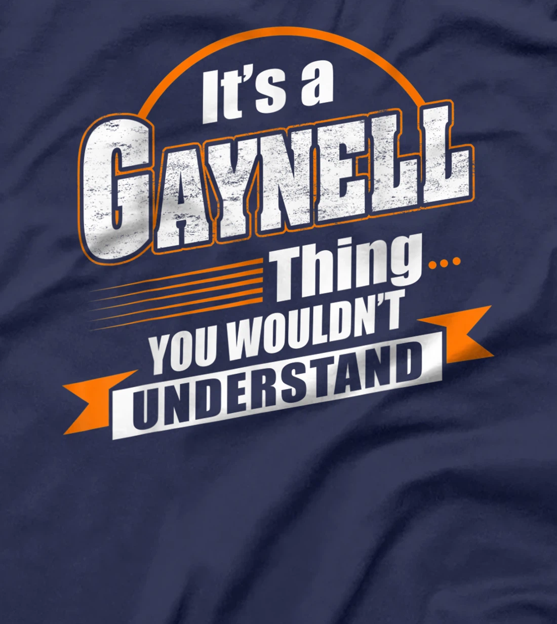 Best Gift For GAYNELL - GAYNELL Named T-Shirt