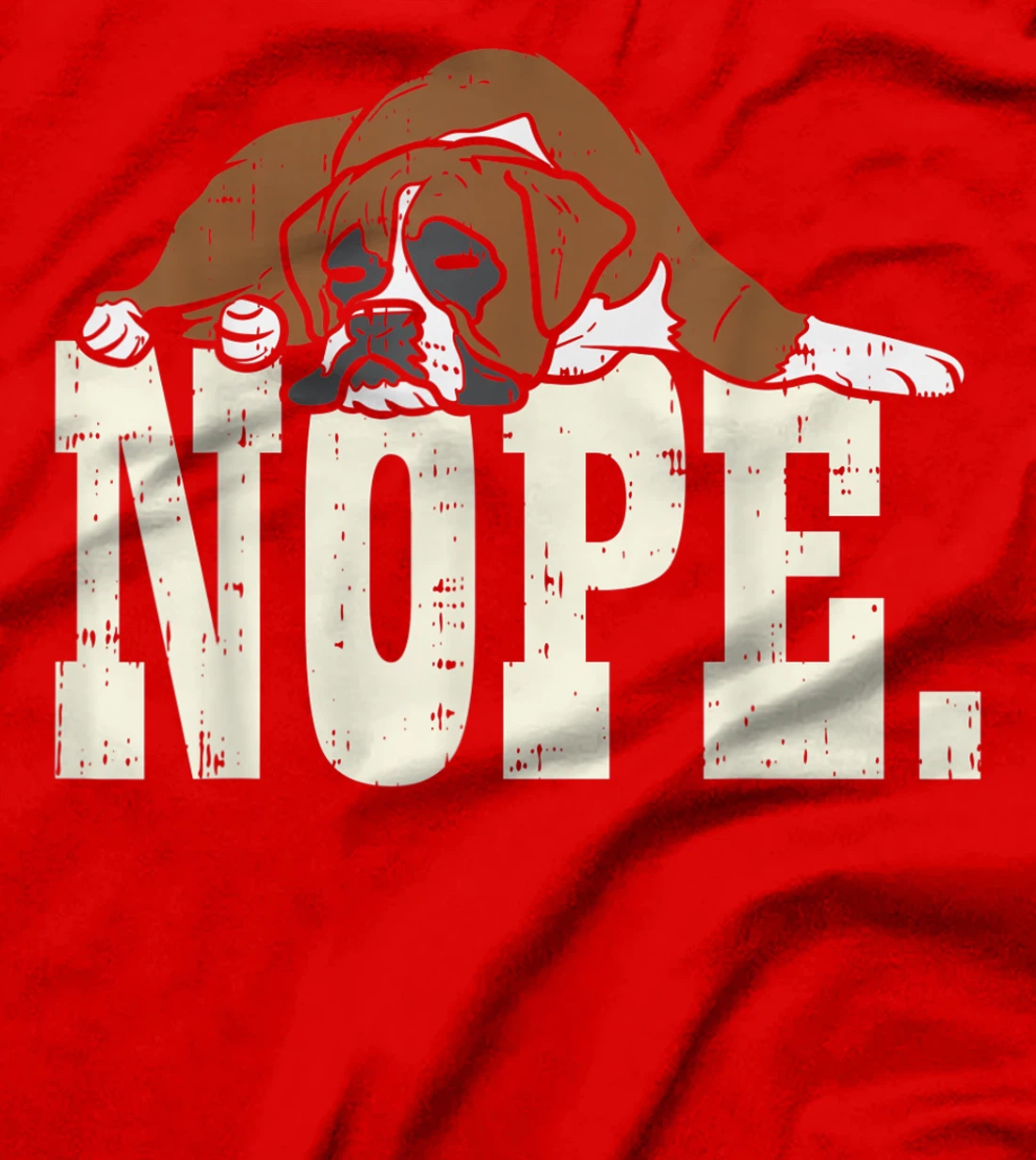 Nope Boxer Funny Animal Pet Dog Lover Owner Men Women Gift T-Shirt