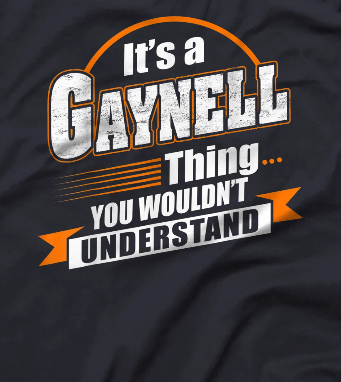 Best Gift For GAYNELL - GAYNELL Named T-Shirt