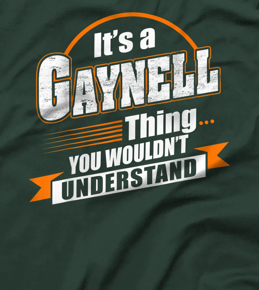 Best Gift For GAYNELL - GAYNELL Named T-Shirt
