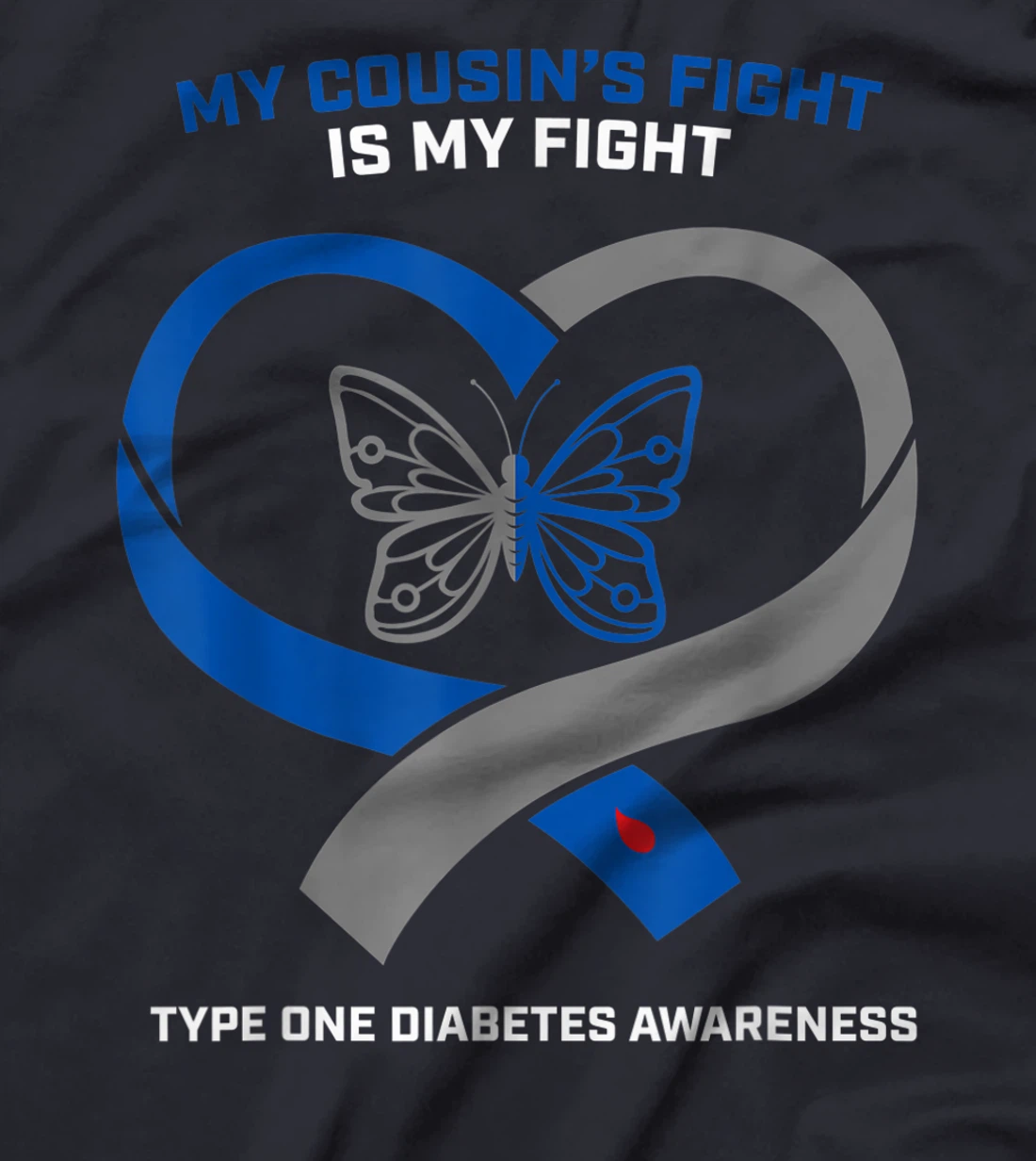 T1D Cousin Fight Type 1 Diabetic Type One Diabetes Awareness T-Shirt