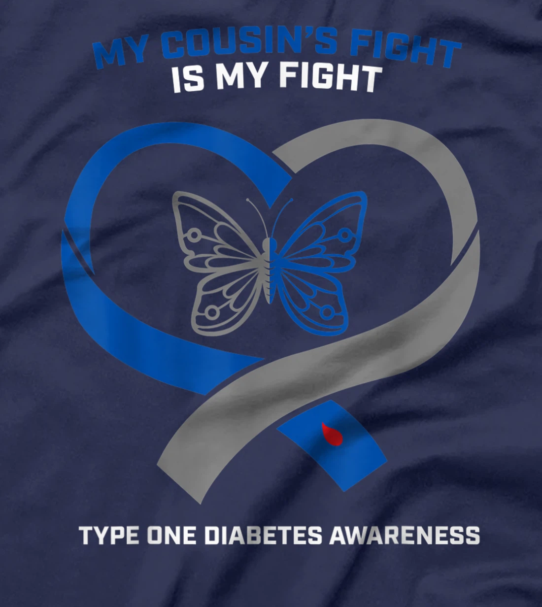 T1D Cousin Fight Type 1 Diabetic Type One Diabetes Awareness T-Shirt
