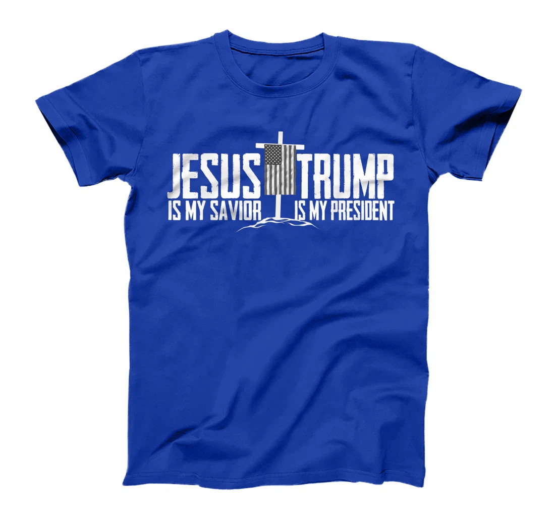 Funny American Jesus Is My Savior Trump Is My President Gift T-Shirt