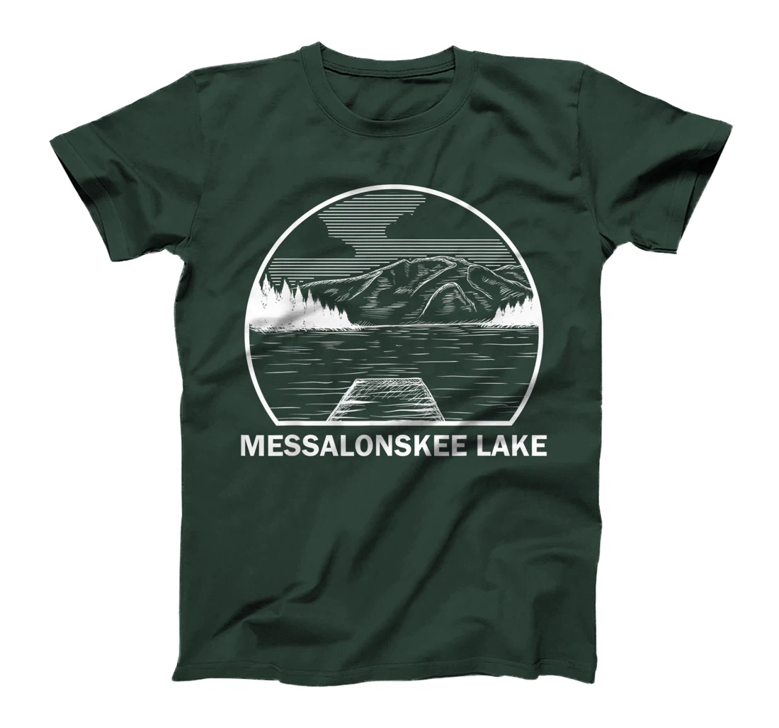 MESSALONSKEE LAKE MAINE Funny Fishing Camping Summer Gift T-Shirt