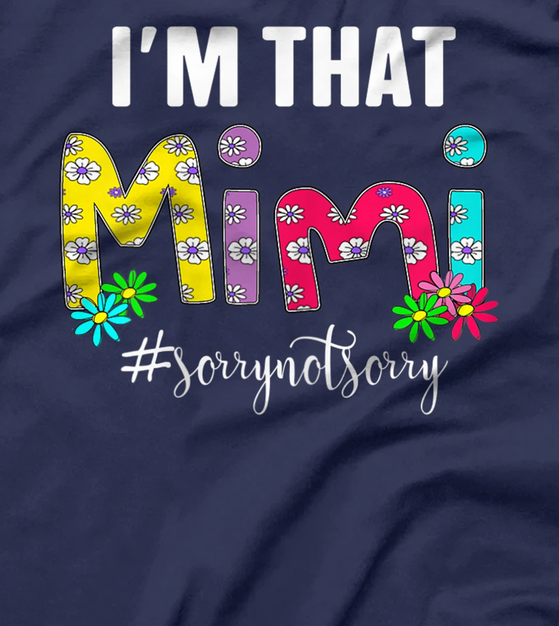 Womens I'm That Grandma Sorry Not Sorry Tees T-Shirt