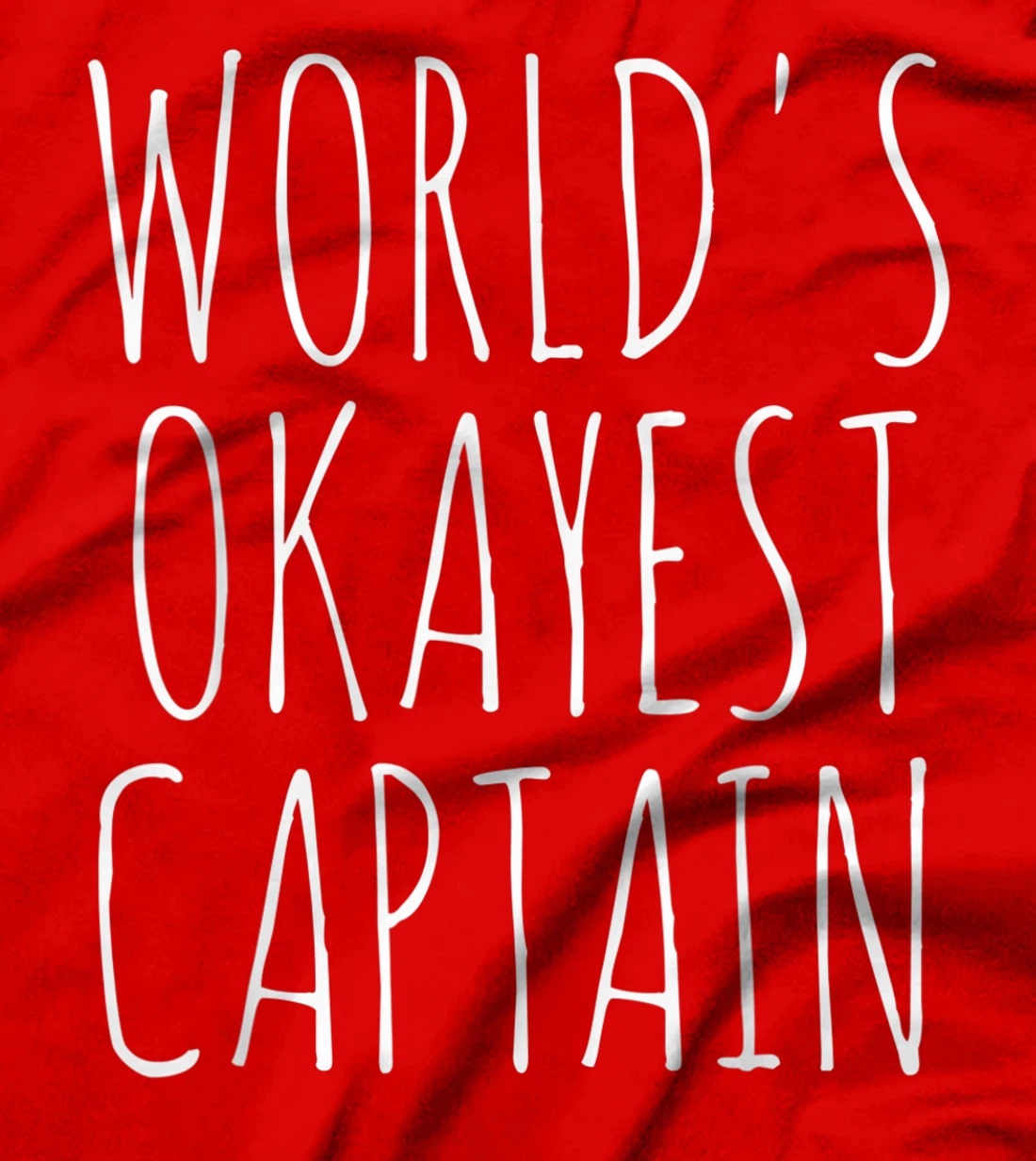 World's Okayest Captain Gift Funny Sarcastic T-Shirt