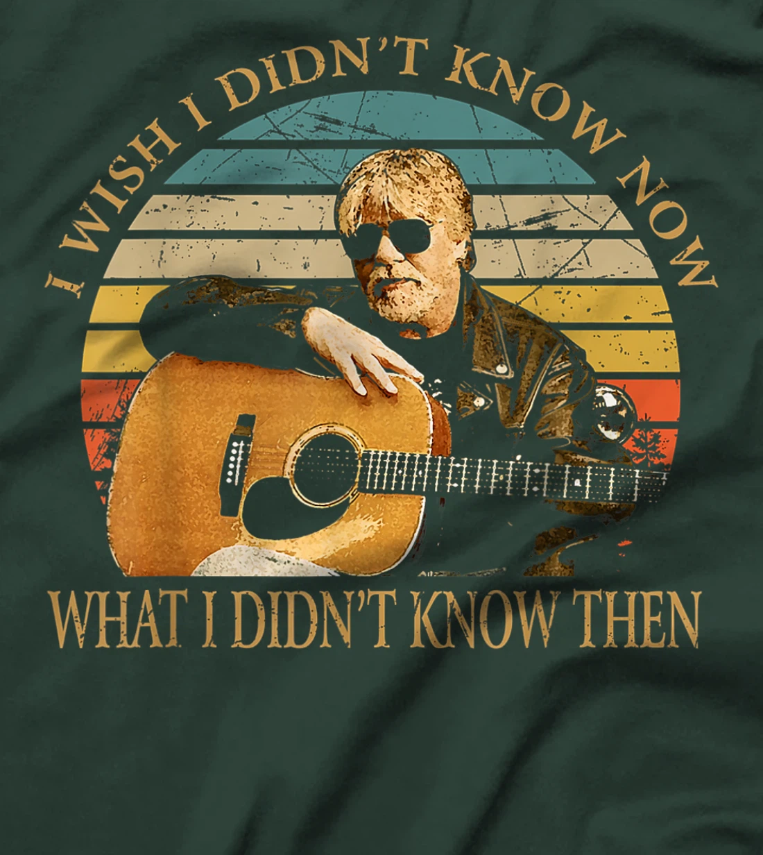 Vintage Bob Idol Seger Quotes I Wish I Didn't Know Now Gifts T-Shirt