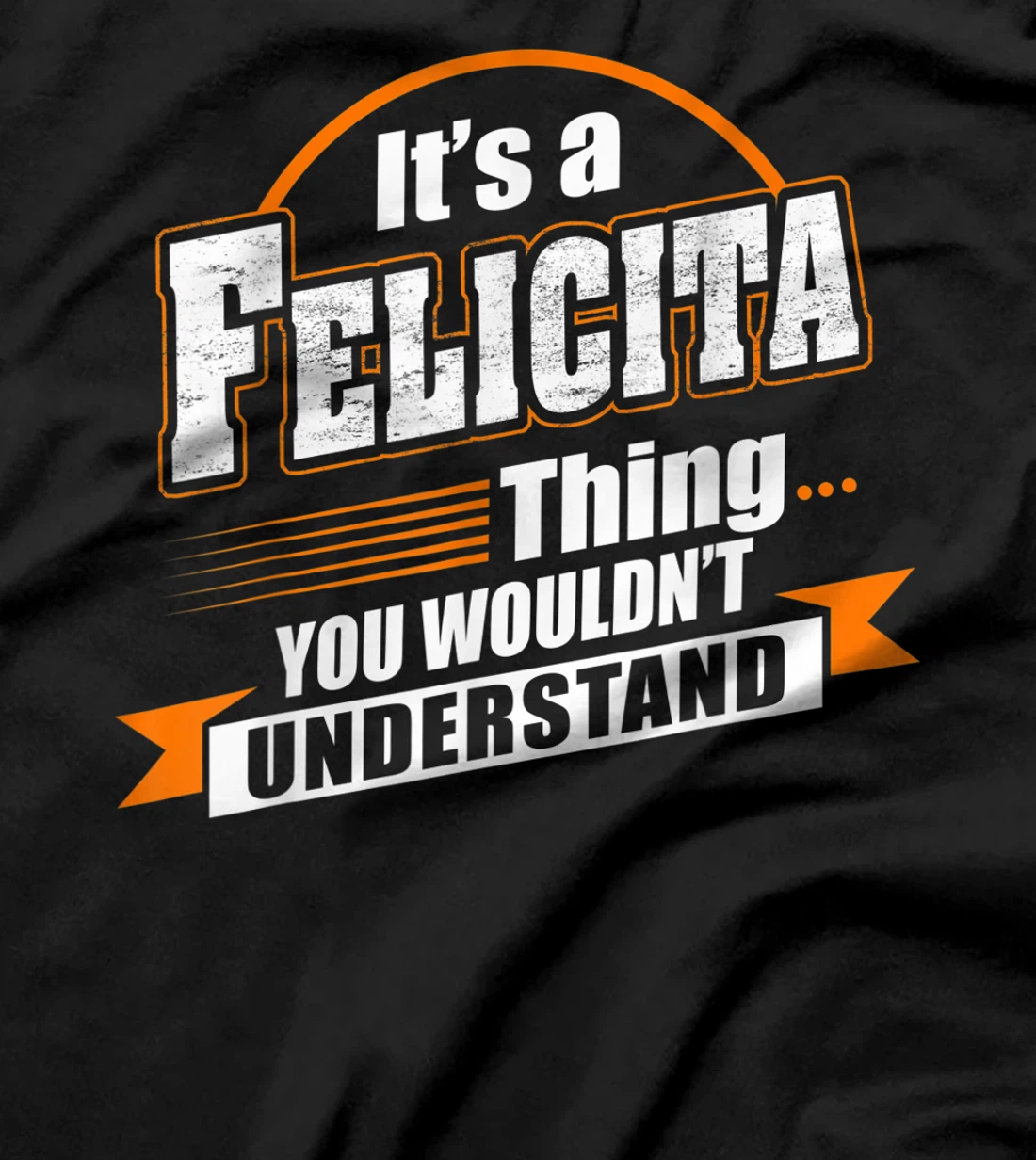 Best Gift For FELICITA - FELICITA Named T-Shirt