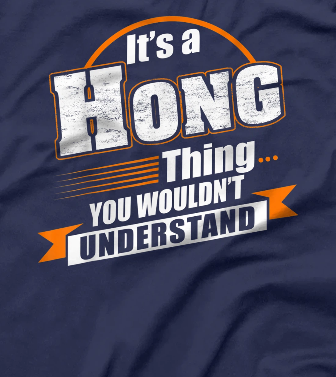 Best Gift For HONG- HONG Named T-Shirt