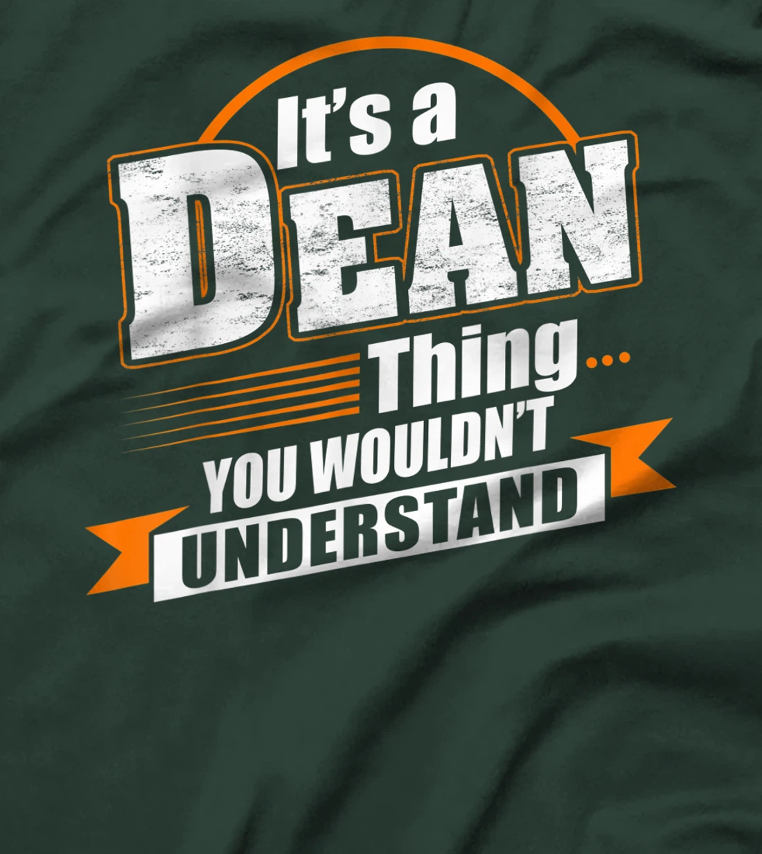 Best Gift For DEAN - DEAN Named T-Shirt