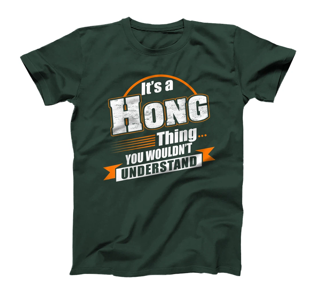 Best Gift For HONG- HONG Named T-Shirt