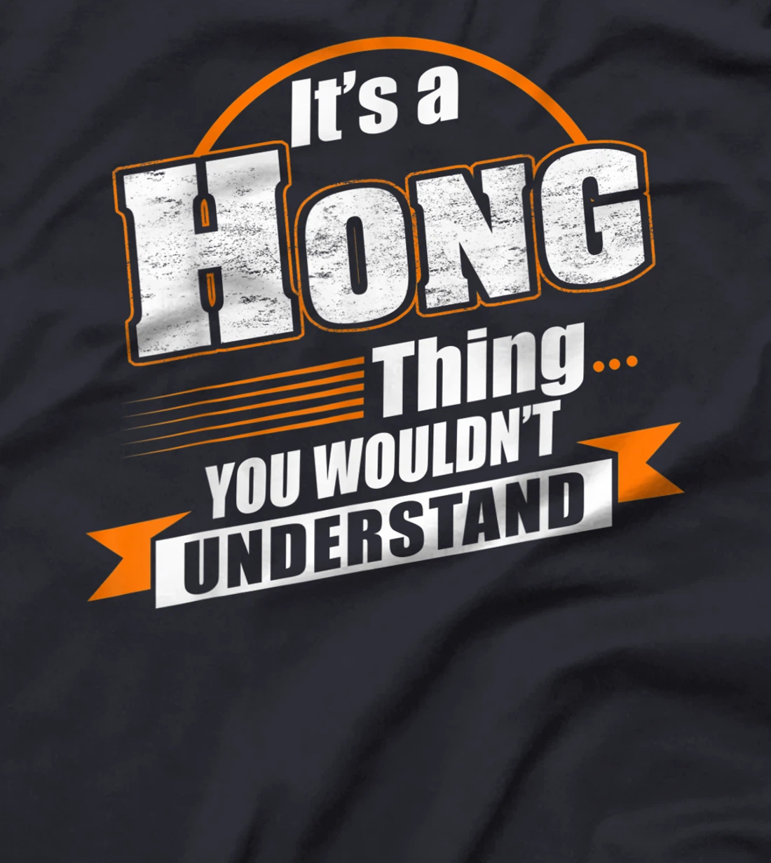 Best Gift For HONG- HONG Named T-Shirt