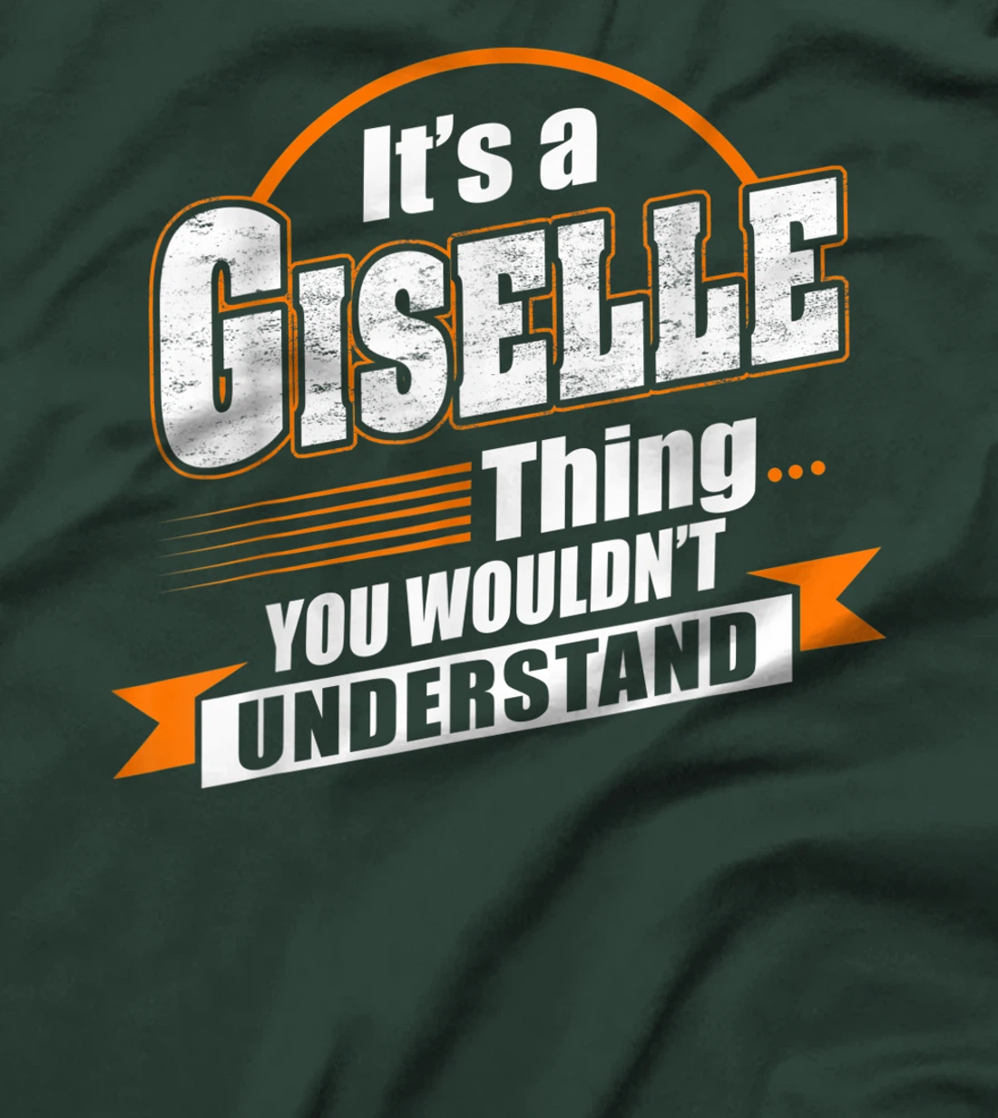 Best Gift For GISELLE - GISELLE Named T-Shirt