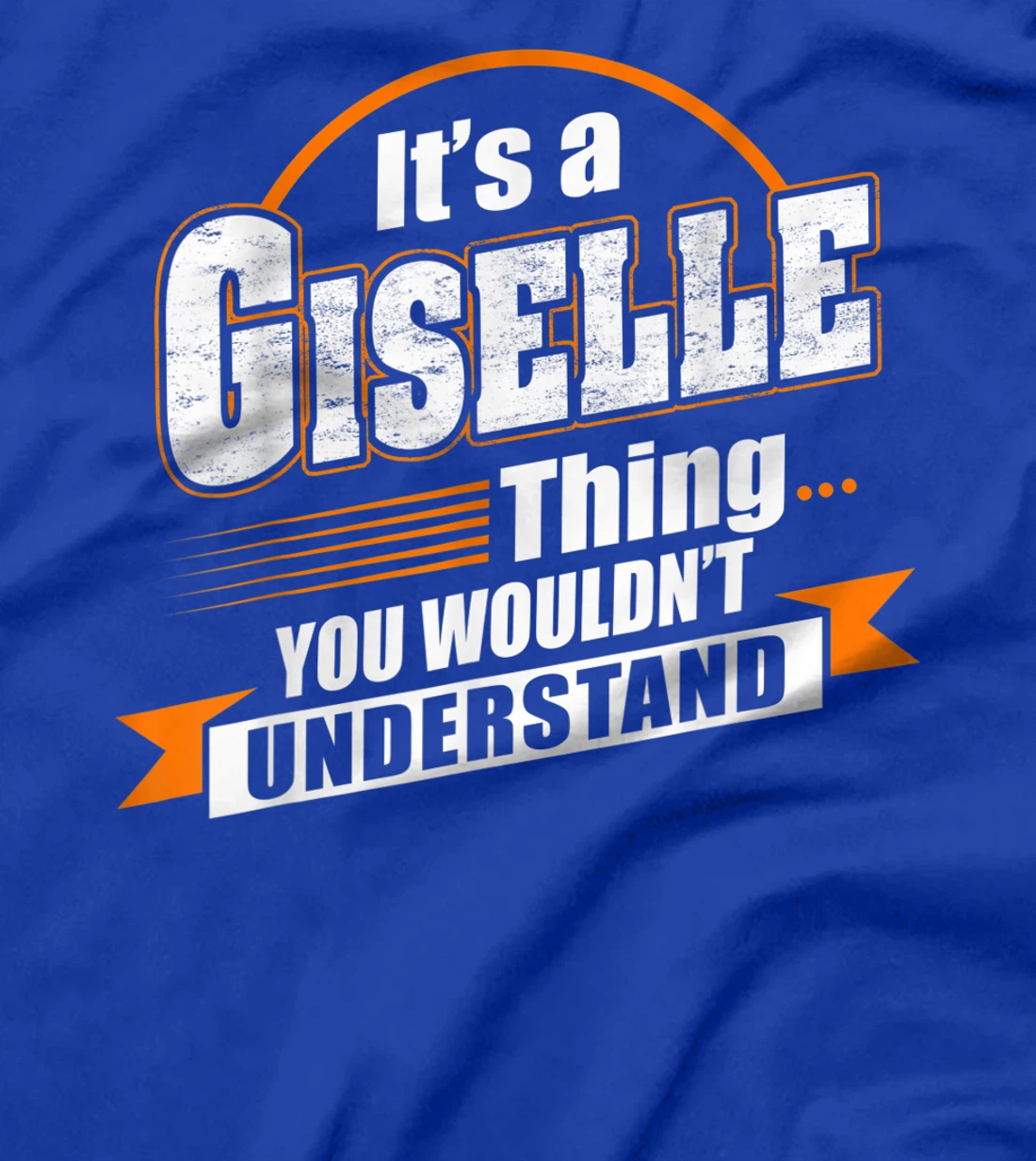 Best Gift For GISELLE - GISELLE Named T-Shirt