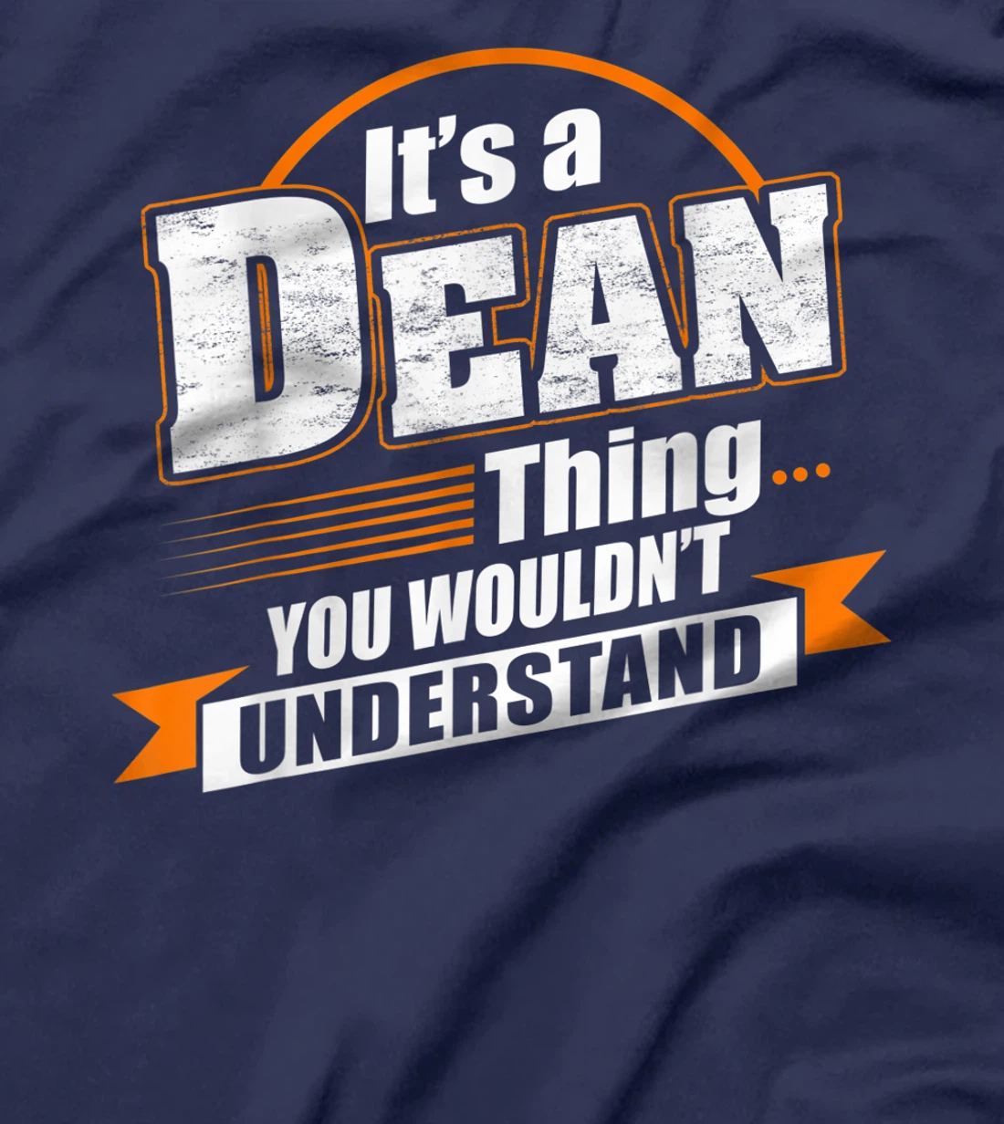 Best Gift For DEAN - DEAN Named T-Shirt