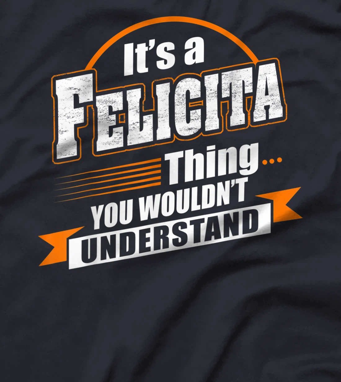 Best Gift For FELICITA - FELICITA Named T-Shirt