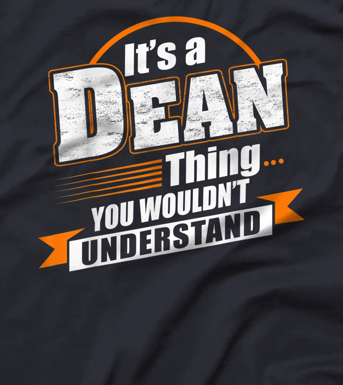 Best Gift For DEAN - DEAN Named T-Shirt