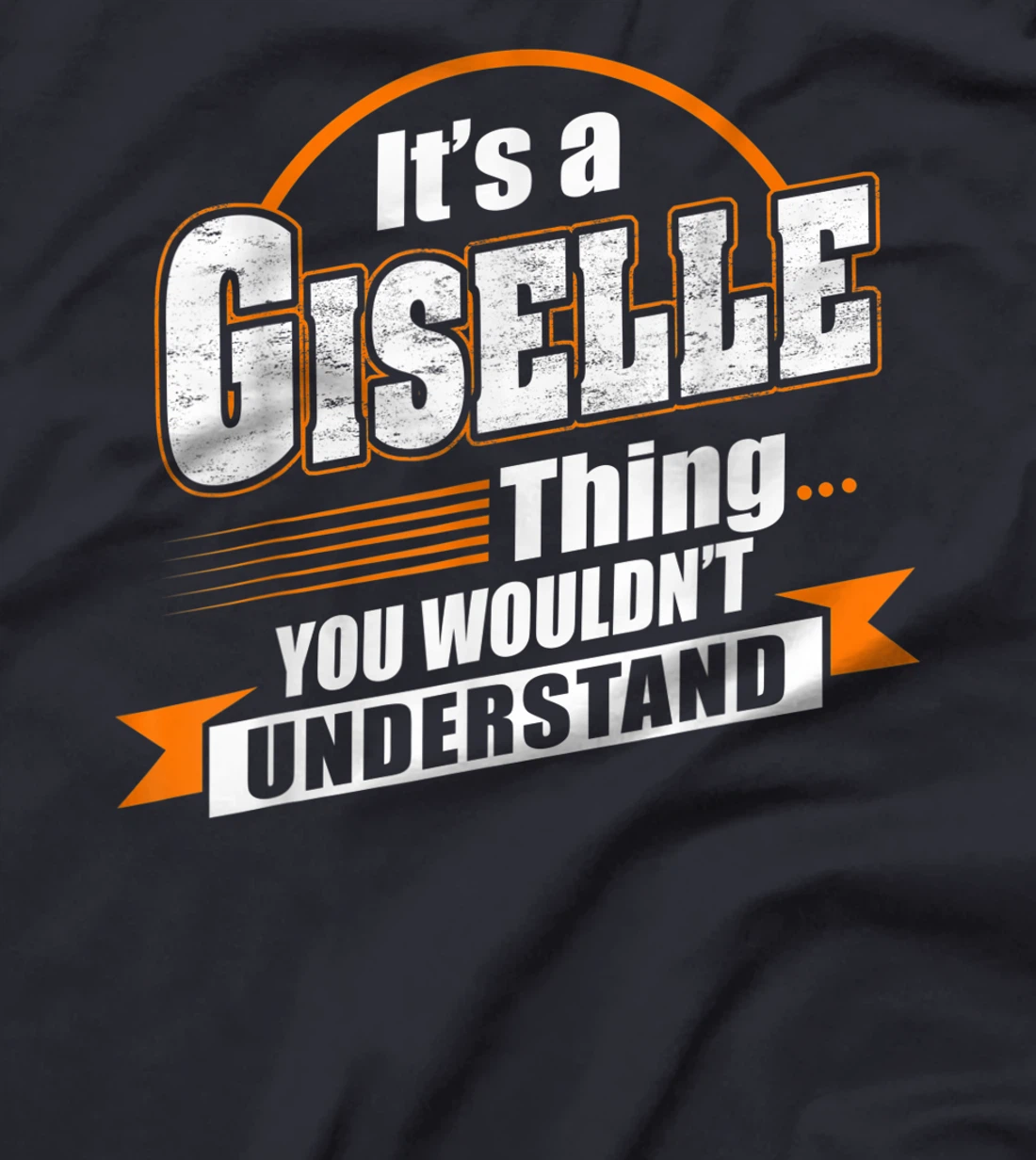 Best Gift For GISELLE - GISELLE Named T-Shirt