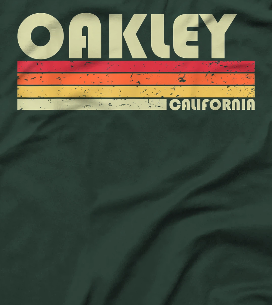 OAKLEY CA CALIFORNIA Funny City Home Roots Gift Retro 80s T-Shirt
