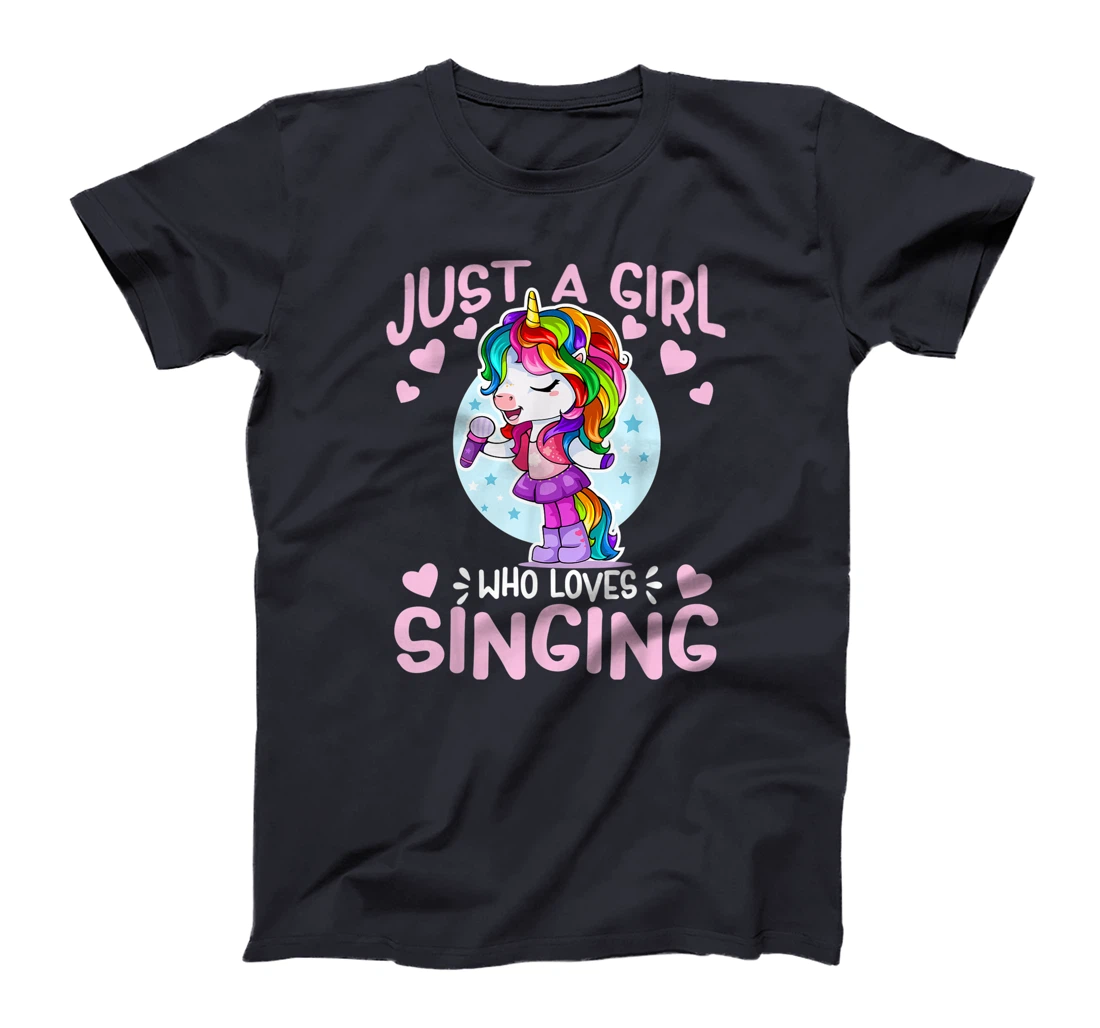 Just A Girl Who Loves Singing Funny Karaoke Singer Unicorn T-Shirt