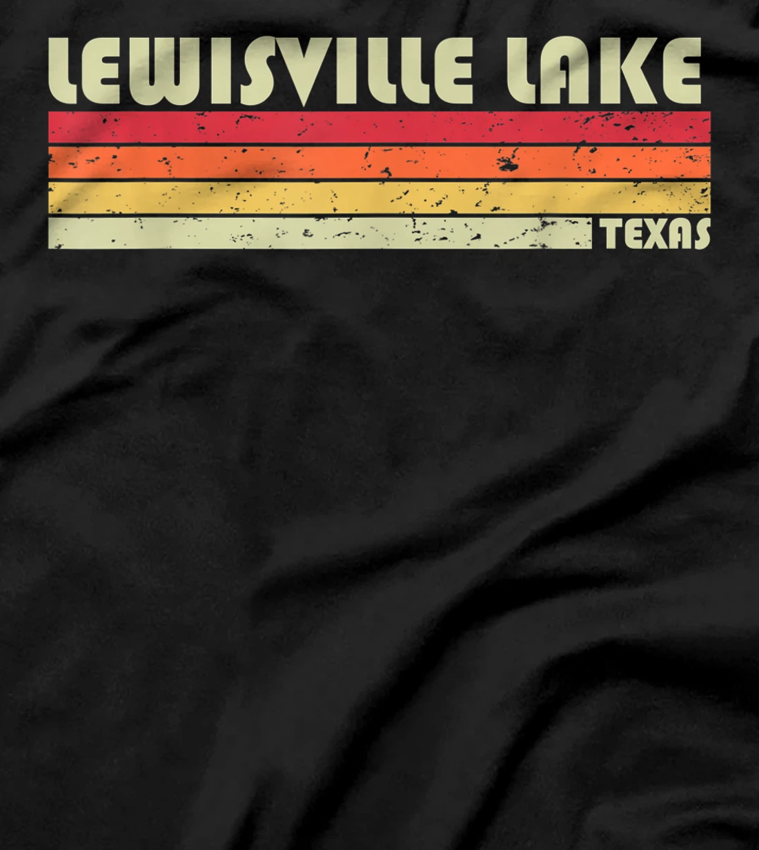 LEWISVILLE LAKE TEXAS Funny Fishing Camping Summer Gift T-Shirt